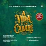 A VIDA É UM CABARÉ