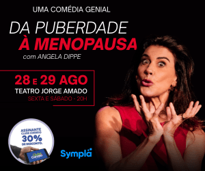 DA PUBERDADE À MENOPAUSA COM ANGELA DIPPE