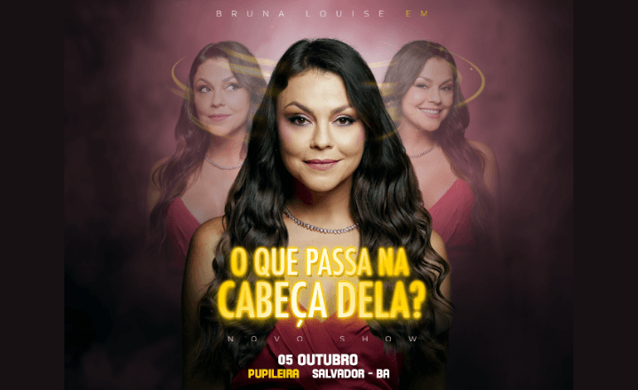 Bruna Louise - O que passa na cabeça dela