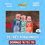 OS TRÊS PORQUINHOS