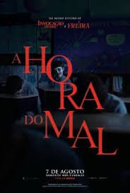 Acesse e Ganhe Filme - "A HORA DO MAL"