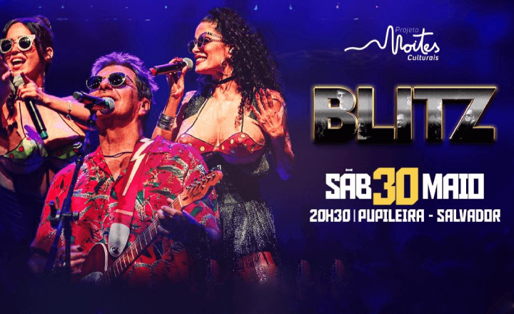 BLITZ - TURNÊ "AGORA É A HORA"
